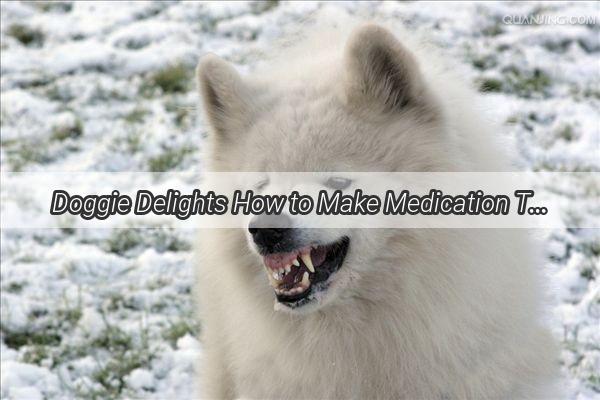 Doggie Delights How to Make Medication Time a Treat for Your Giant Pooch